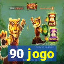 90 jogo