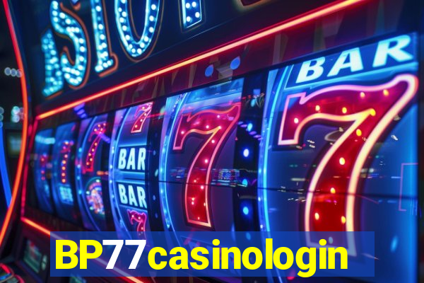 BP77casinologin