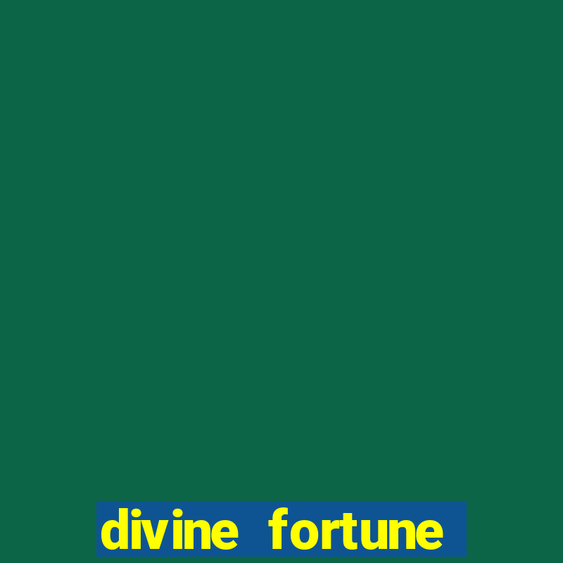 divine fortune jackpot paga mesmo