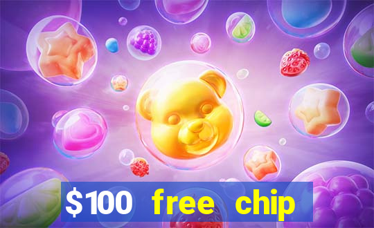 $100 free chip casino captain jack