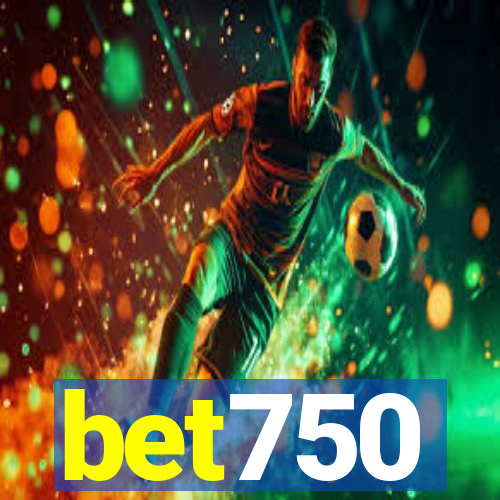 bet750