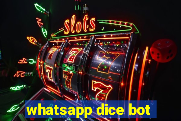 whatsapp dice bot