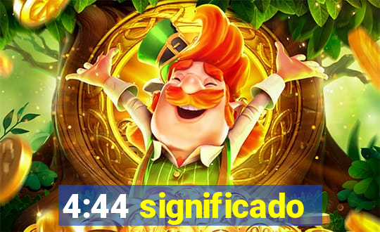 4:44 significado