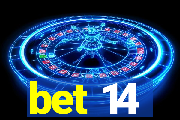 bet 14