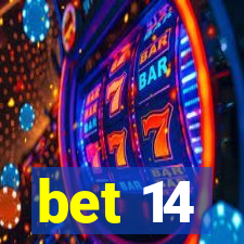 bet 14