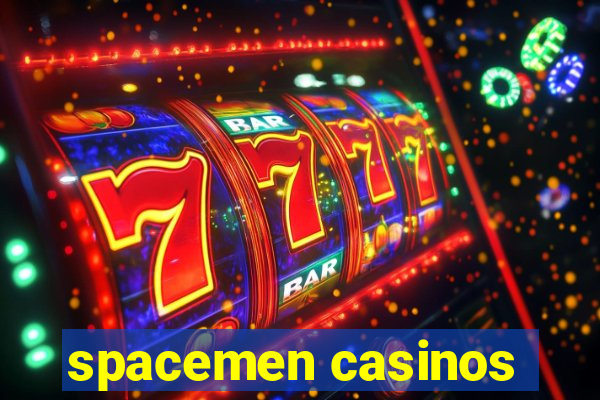 spacemen casinos