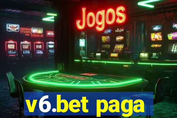 v6.bet paga