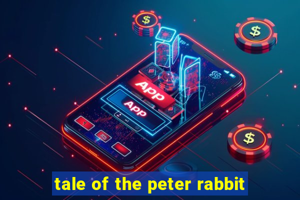 tale of the peter rabbit