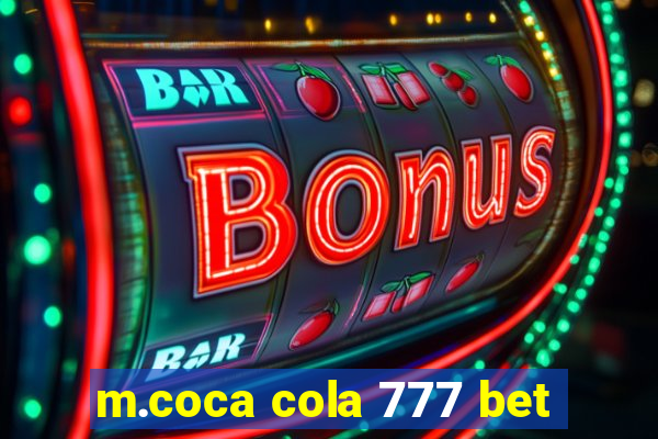 m.coca cola 777 bet