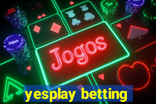 yesplay betting