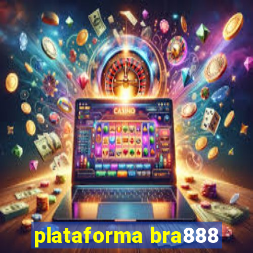 plataforma bra888