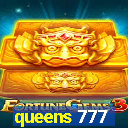 queens 777