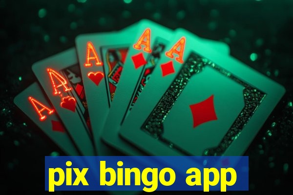 pix bingo app