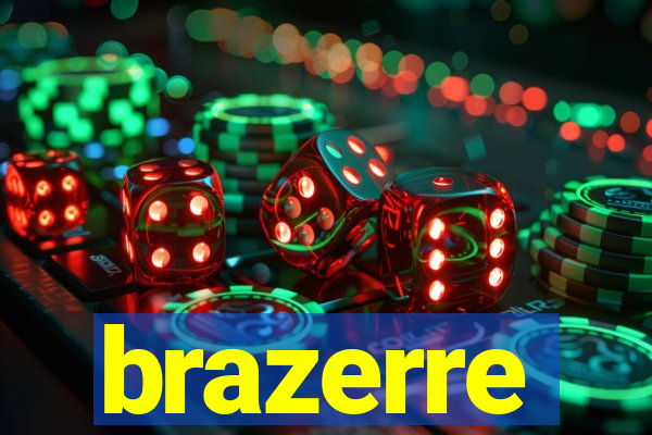 brazerre