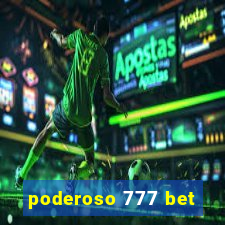 poderoso 777 bet