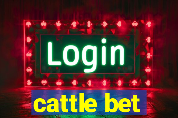 cattle bet