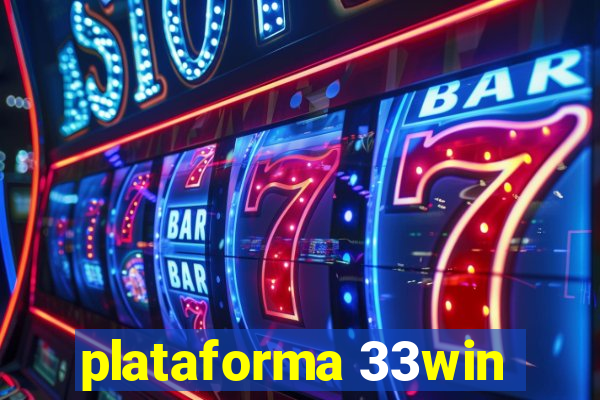 plataforma 33win