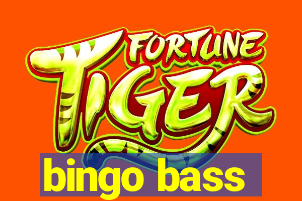 bingo bass