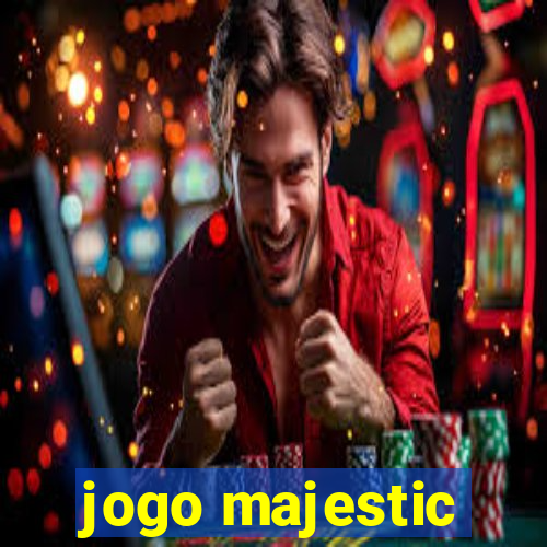 jogo majestic