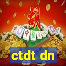 ctdt dn