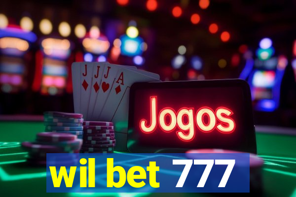 wil bet 777