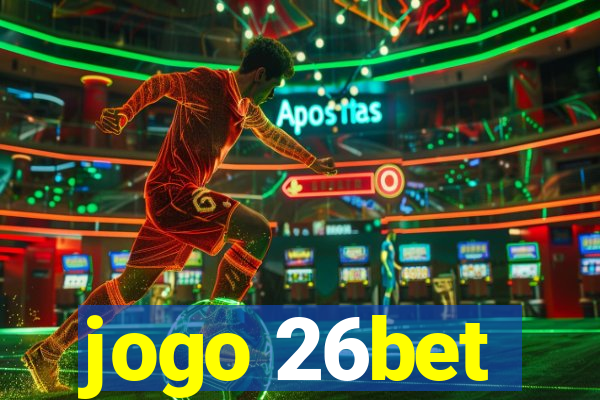 jogo 26bet