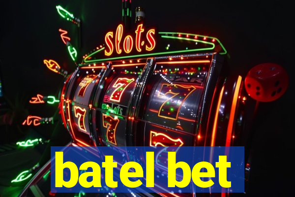 batel bet