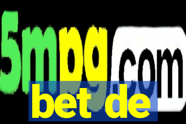 bet de