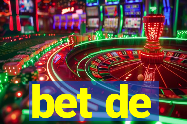 bet de