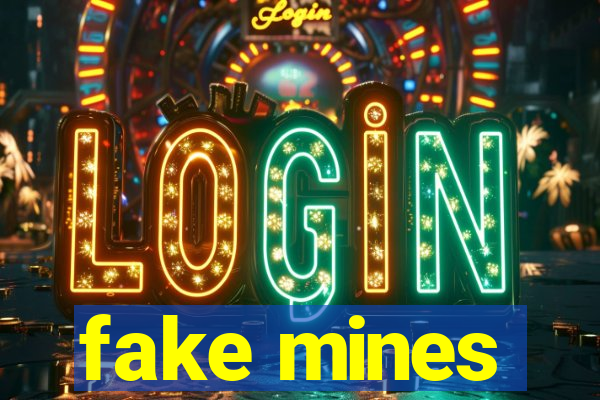 fake mines