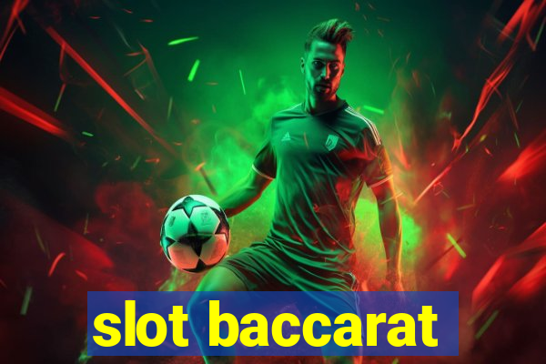 slot baccarat