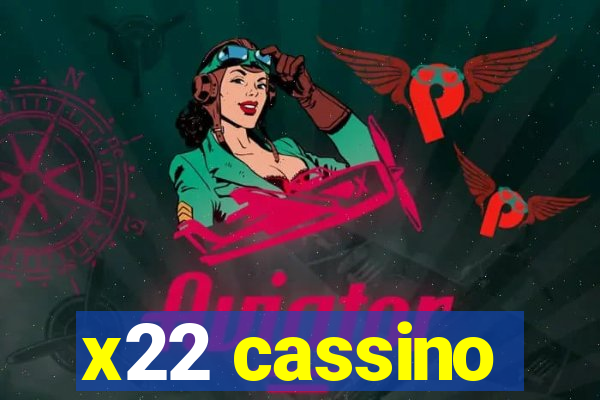 x22 cassino