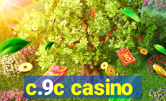 c.9c casino