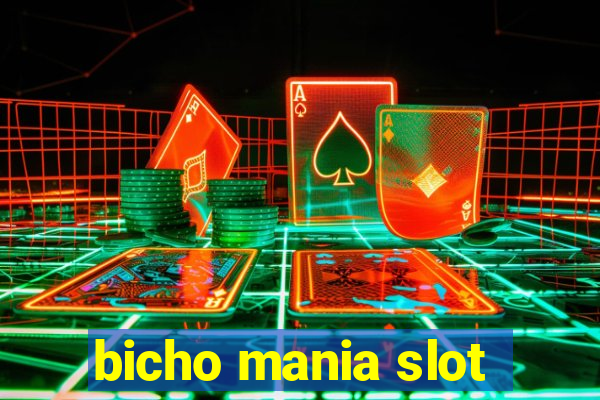 bicho mania slot