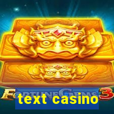 text casino