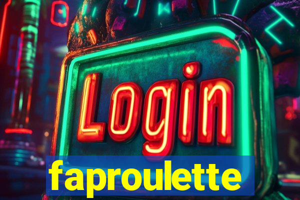 faproulette