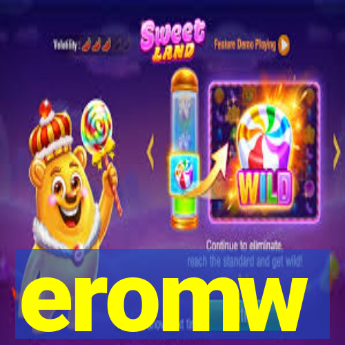 eromw