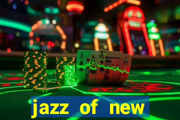 jazz of new orleans slot