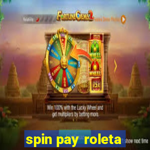 spin pay roleta