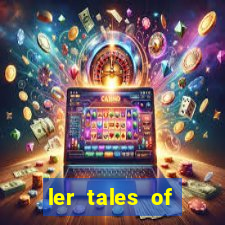 ler tales of demons and gods