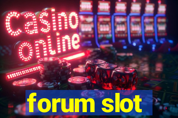 forum slot