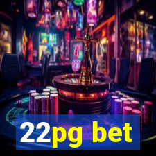 22pg bet