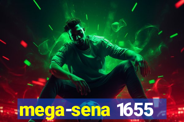 mega-sena 1655