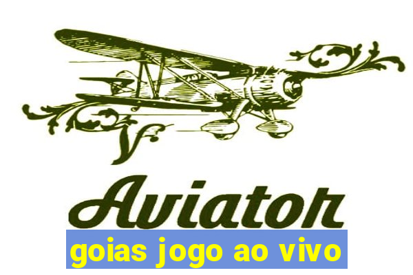 goias jogo ao vivo