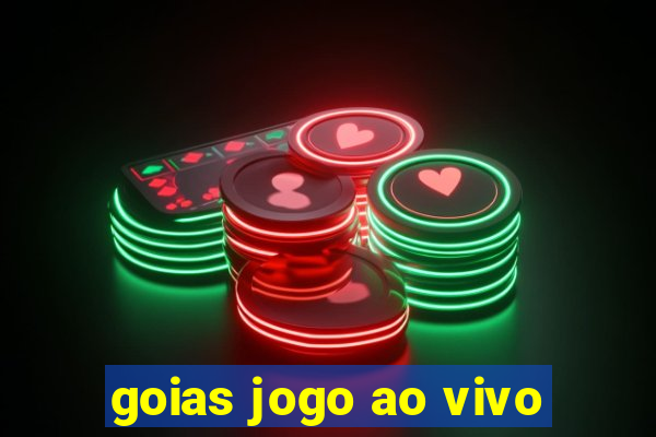 goias jogo ao vivo