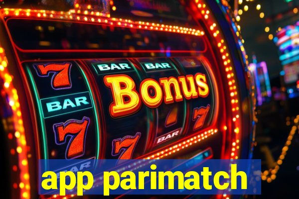 app parimatch