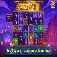 betway casino bonus