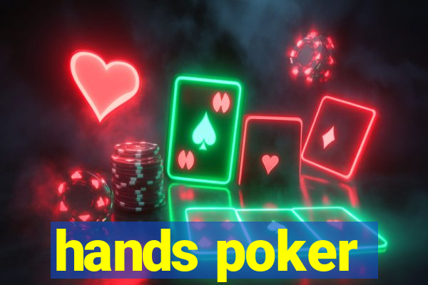 hands poker