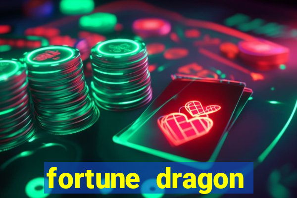 fortune dragon melhor horario