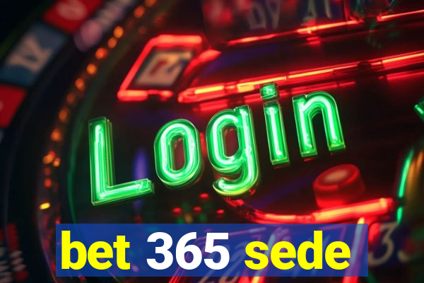 bet 365 sede